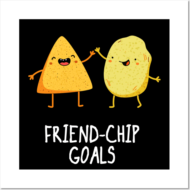 Friendchip Goals Cute Funny Friendship Pun Wall Art by punnybone